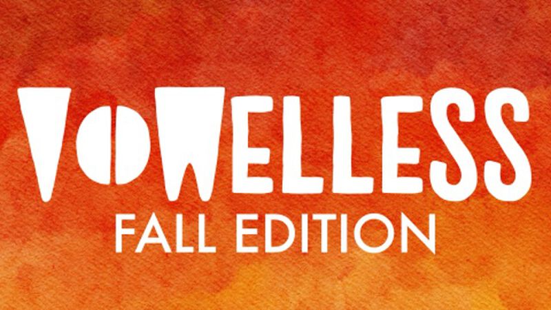 Vowelless: Fall Edition